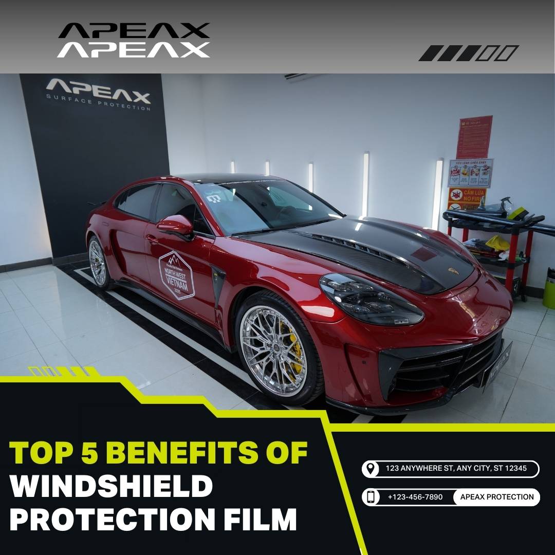 top 5 benefits of windshield protection film
